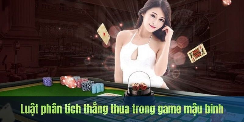 Tìm hiểu quy định thắng thua trước khi chơi game mậu binh 8kbet